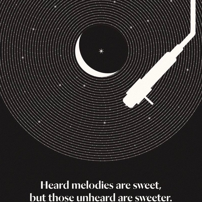 But unheard are sweeter...
