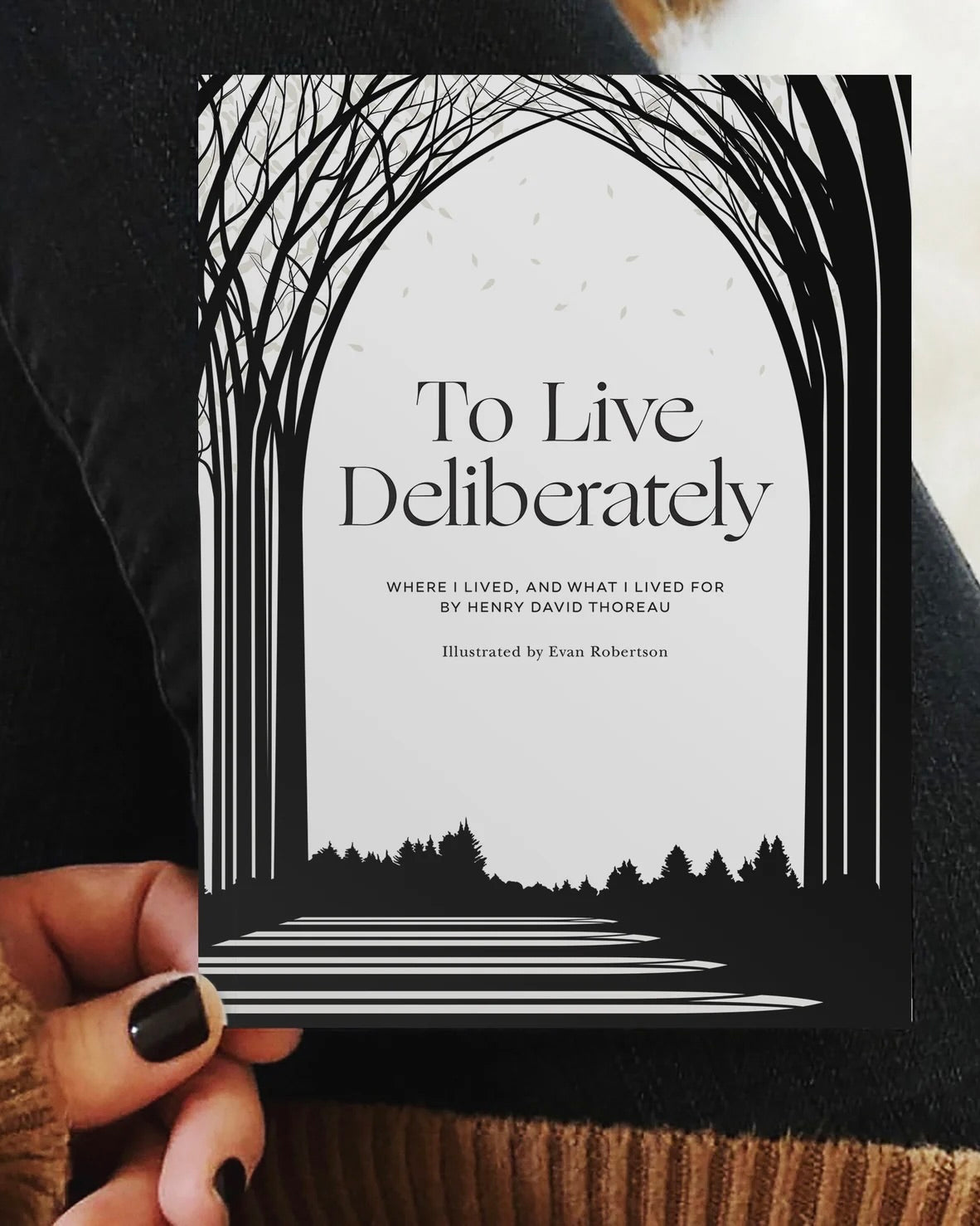 To Live Deliberately